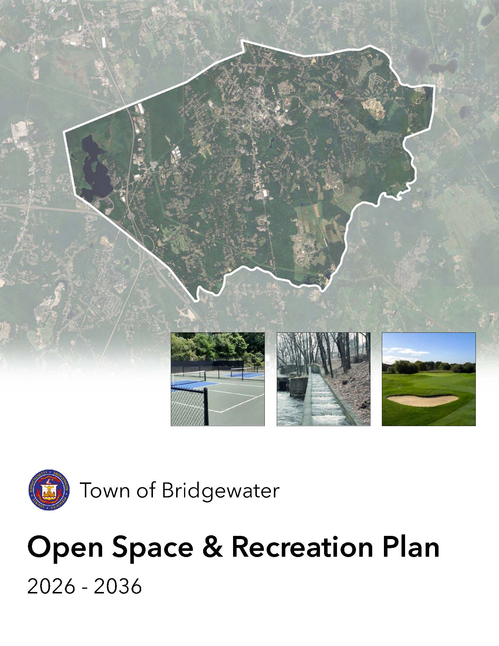 Town of Bridgewater Draft Open Space and Recreation Plan 2026 to 2036 cover image. Click to view the draft plan PDF.